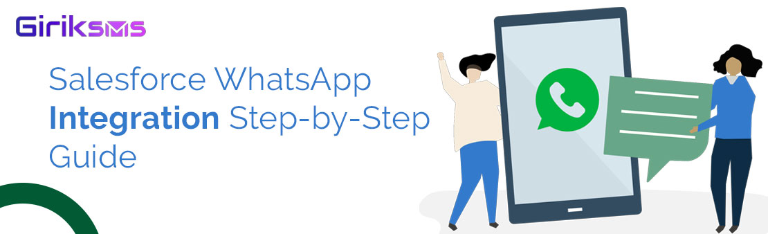 Salesforce WhatsApp Integration Step-by-Step Guide