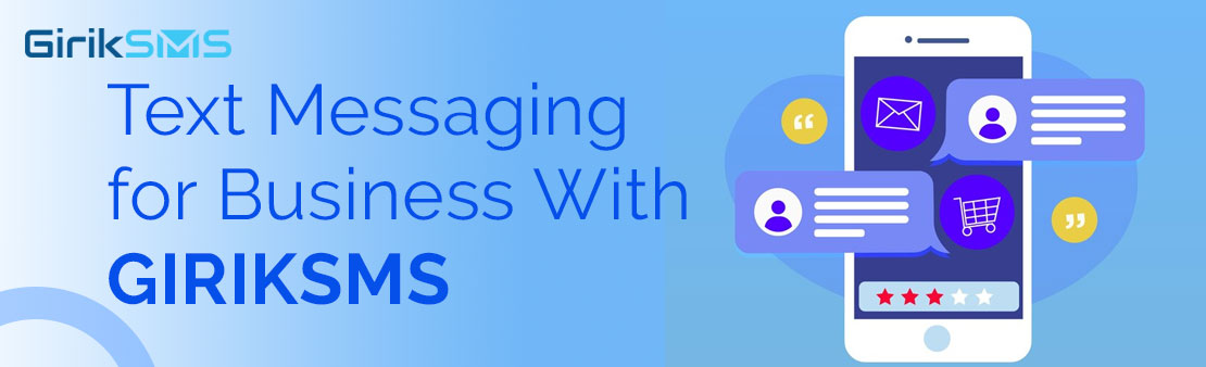 Text Messaging for Business With GIRIKSMS